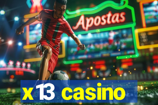 x13 casino